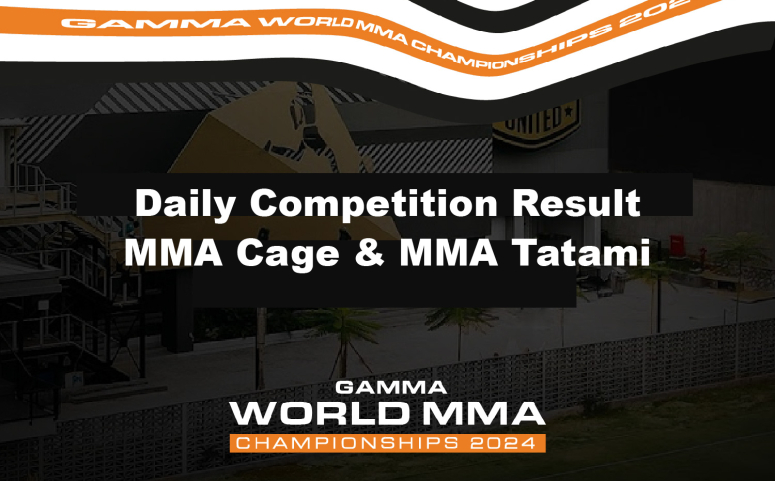 Daily Competition Result MMA Cage & MMA Tatami, Sunday 08 December 2024