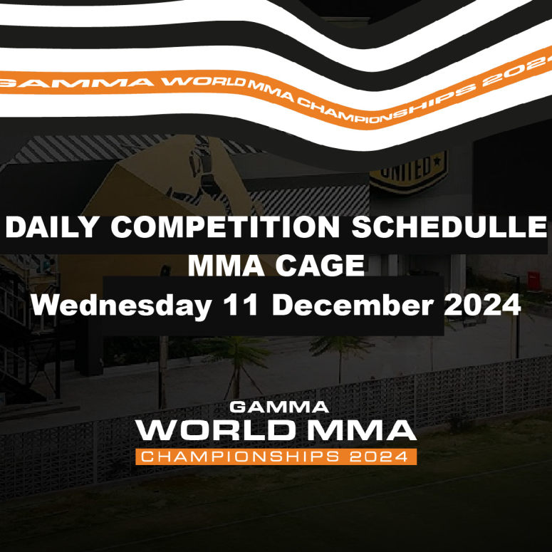 DAILY COMPETITION SCHEDULLE MMA CAGE Wednesday 11 December 2024